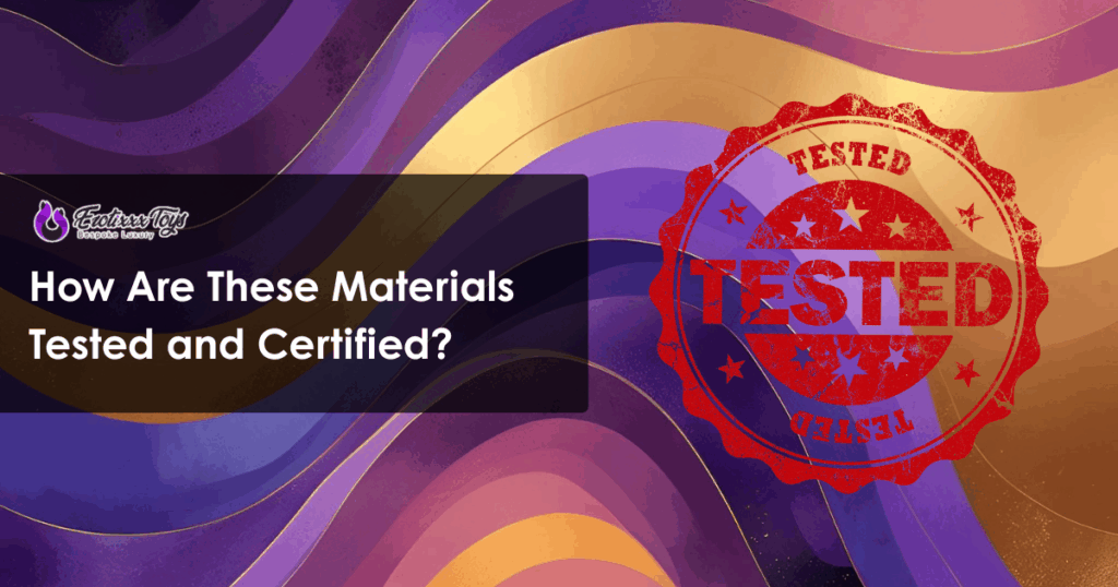 Red ‘Tested’ stamp overlaying a purple and gold abstract background, highlighting the topic of silicone safety testing and certifications.