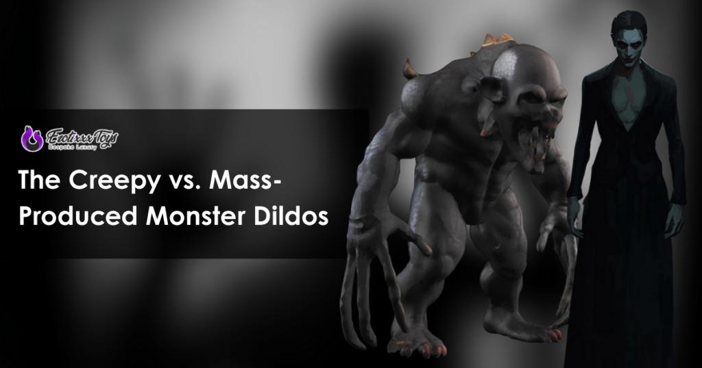 The Creepy vs mass-produced monster dildos comparison showing premium artisan quality by Erotixxx Toys
